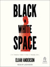 Cover image for Black in White Space
